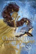 Chain of Iron - Cassandra Clare