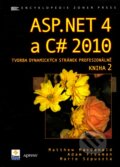 ASP.NET 4 a C# 2010 - Kniha 2 - Matthew MacDonald