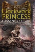 Clockwork Princess - Cassandra Clare