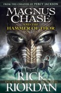 Magnus Chase and the Hammer of Thor - Rick Riordan