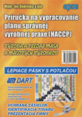 Príručka na vypracovanie plánu správnej výrobnej praxe (HACCP) - Ján Ondrejka a kolektív