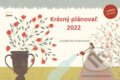 Krásný plánovač 2022 + dárek - Pavla Köpplová