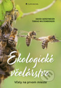 Ekologické včelárstvo - David Gerstmeier, Tobias Miltenberger