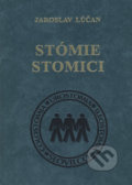 Stómie a stomici - Jaroslav Lúčan