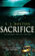 Sacrifice - Sharon J. Bolton