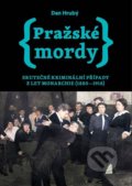 Pražské mordy 1 - Dan Hrubý