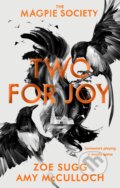 The Magpie Society: Two for Joy - Zoe Sugg, Amy McCulloch