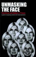 Unmasking the Face - Paul Ekman, Wallace V. Friesen