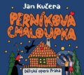 Perníková chaloupka - Jan Kučera, Ladislava Smítková Janků