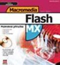 Macromedia Flash MX - podrobná příručka - Jiří Fotr