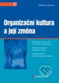 Organizační kultura a její zmena - Růžena Lukášová