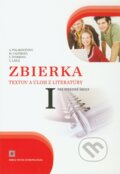 Zbierka textov a úloh z literatúry pre stredné školy I - Alena Polakovičová, Milada Caltíková, Ľubica Štarková, Ľubomír Lábaj