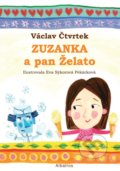 Zuzanka a pan Želato - Václav Čtvrtek, Eva Sýkorová-Pekárková (ilustrátor)