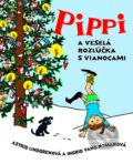Pippi a veselá rozlúčka s Vianocami - Astrid Lindgren