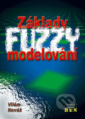 Základy fuzzy modelování - Vilém Novák
