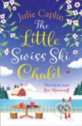 Little Swiss Ski Chalet - Julie Caplin