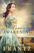 Love&#039;s Awakening - Laura Frantz