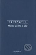 Mimo dobro a zlo - Friedrich Nietzsche