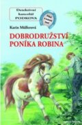Dobrodružství poníka Robina - Karin Müllerová