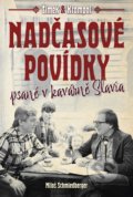 Nadčasové povídky psané v kavárně Slavia - Jiří Krampol, Miloslav Šimek, Miloš Schmiedberger