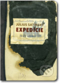 Expedície 1973 - 1982 - Július Satinský