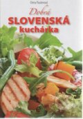 Dobrá slovenská kuchárka - Elena Paulenová