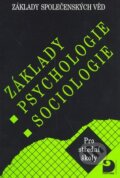 Základy psychologie, sociologie - Ilona Gillernová, Jiří Buriánek