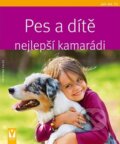 Pes a dítě - Nejlepší kamarádi - Kristina Falke