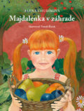 Majdalenka v záhrade (+ CD) - Alena Chudíková