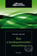 Šok a kardiopulmonální resuscitace - Tomáš Janota