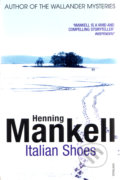 Italian Shoes - Henning Mankell