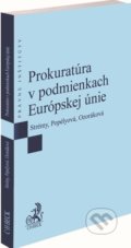 Prokuratúra v podmienkach Európskej únie - Tomáš Strémy, Klaudia Popélyová, Lilla Ozoráková