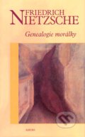 Genealogie morálky - Friedrich Nietzsche