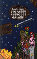 Stopařův průvodce Galaxií 2 - Restaurant na konci vemíru - Douglas Adams