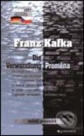 Die Verwandlung / Proměna - Franz Kafka