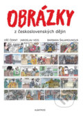 Obrázky z československých dějin - Jiří Černý, Barbara Šalamounová, Jaroslav Veis