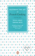 Mastering the Art of French Cooking (2.) - Julia Child, Simone Beck