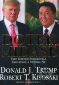 Dotek Midase - Donald J. Trump, Robert T. Kiyosaki