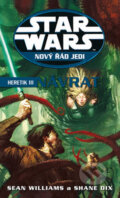 Star Wars: Nový řád Jedi - Heretik III - Sean Williams, Shane Dix