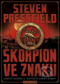 Škorpion ve znaku - Steven Pressfield