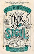 Ink &amp; Sigil: From the World of the Iron Druid Chronicles - Kevin Hearne