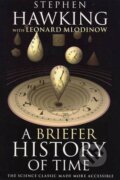 A Briefer History of Time - Stephen Hawking, Leonard Mlodinow