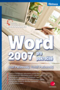 Word 2007 pro pokročilé - Josef Pecinovský, Jan Pecinovský