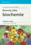 Barevný atlas biochemie - Jan Koolman, Klaus-Heinrich Röhm