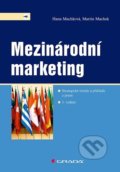 Mezinárodní marketing - Hana Machková, Martin Machek