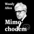 Mimochodem - Woody Allen