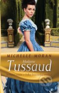 Madame Tussaud - Michelle Moran