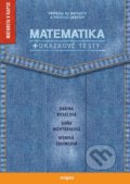 Matematika + ukázkové testy - Soňa Richtáriková, Darina Kyselová, Monika Žovincová