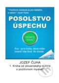 Posolstvo úspechu - Jozef Čuha