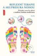 Reflexní terapie &amp; akupresura nohou - Zha Wei